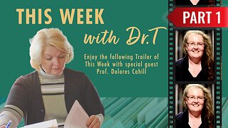 01-09-23 Trailer This Week w/ Dolores Cahill Pt.1