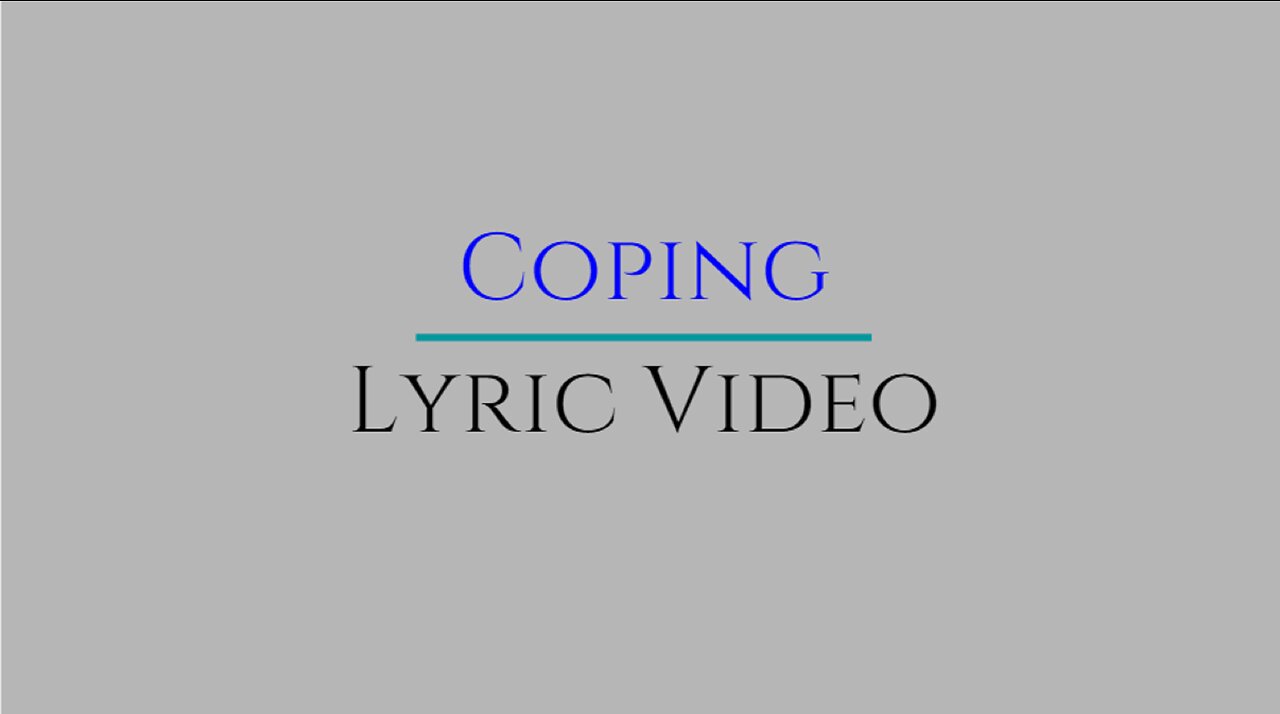 Coping by A Moment (Lyric Video)