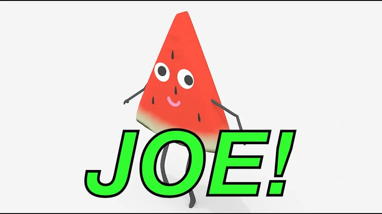 Happy Birthday JOE! - WATERMELON Birthday Song