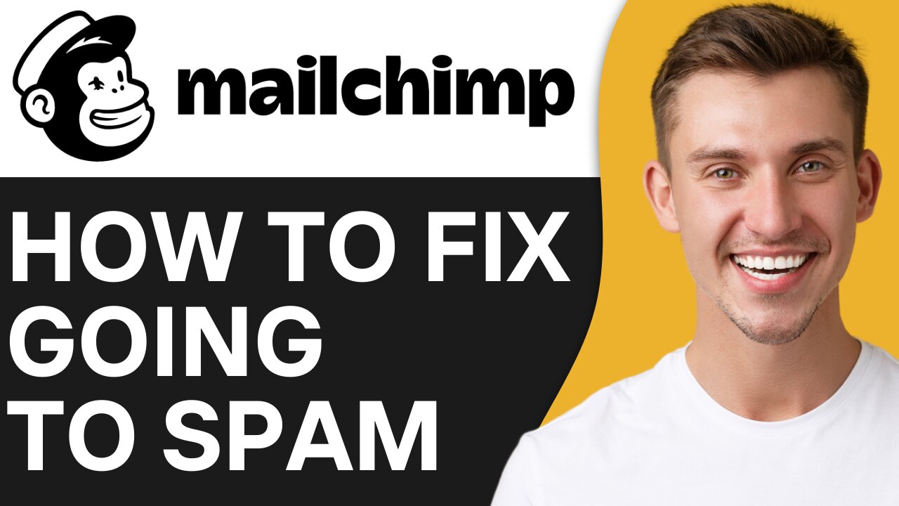 HOW TO FIX MAILCHIMP GOING TO SPAM