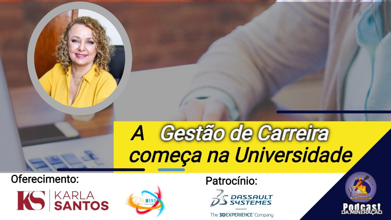 #078 - A Gestão de Carreira Começa na Universidade - Com Karla Santos