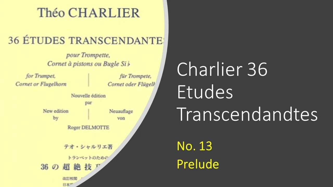 [TRUMPET ETUDE] Charlier 36 Etudes Transcendandtes No 13 (Prelude) - HQ Sound Reference