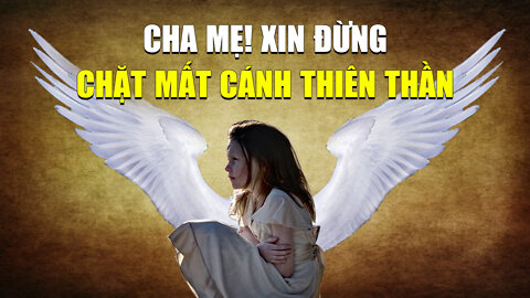 Mẹ ơi mẹ đừng buồn, đừng khóc: Câu nói cuối cùng của một thiên thần kém may mắn | Tinh Hoa TV