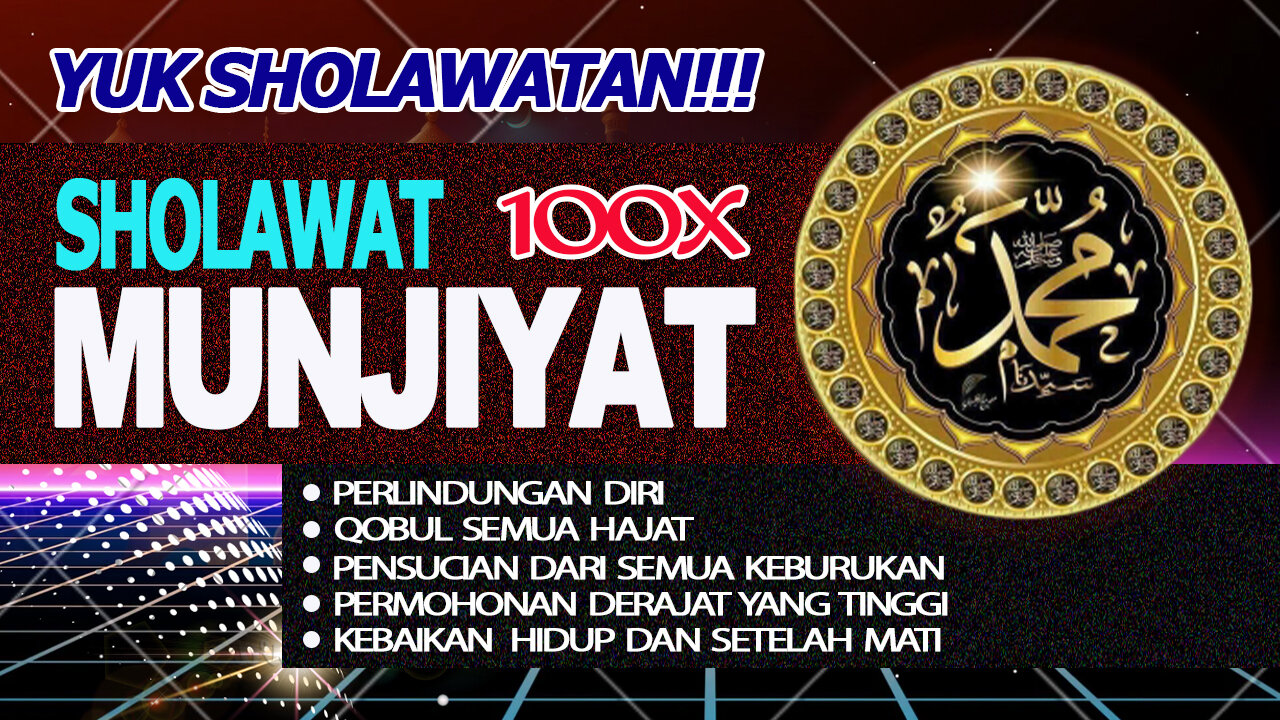 Dasyat!!! Sholawat Munjiyat 100X (Yuk Sholawatan)