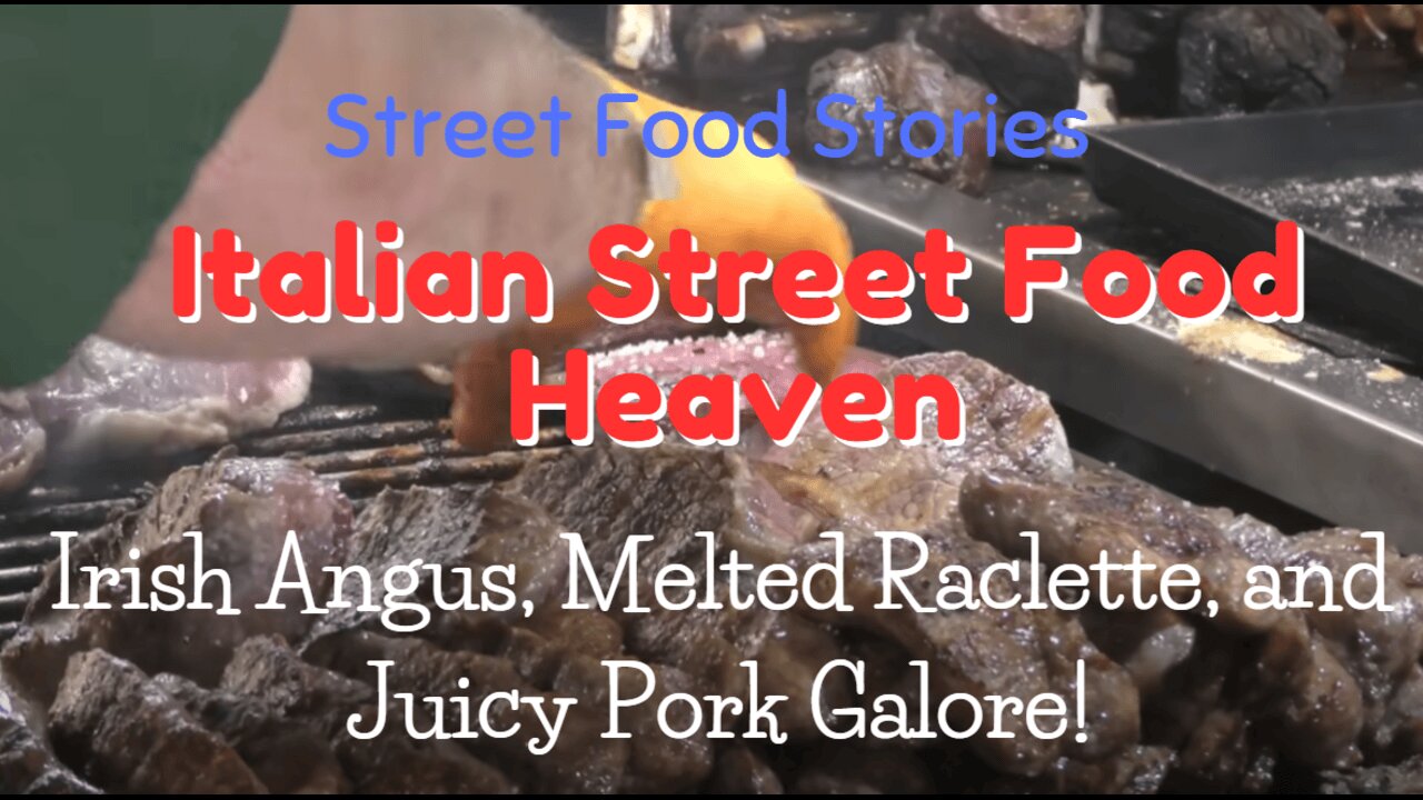 Italian Street Food Heaven Irish Angus, Melted Raclette, and Juicy Pork Galore!