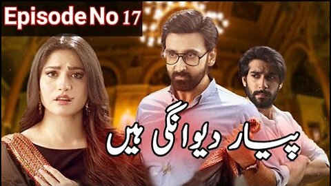 pyar Deewangi hai episode no 17 Teser promo | #Drama_Story