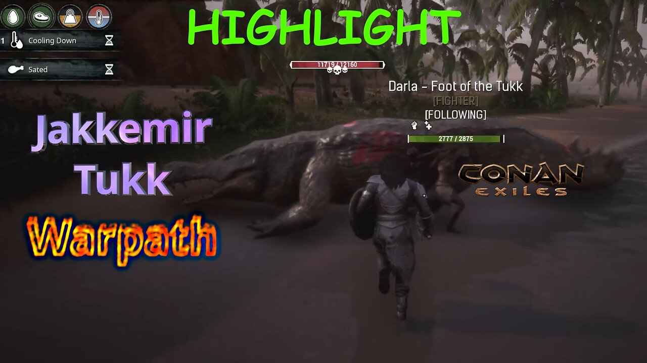 Highlight: (E25) 'Croc-ing Around the Clock' - Warpath - Conan Exiles