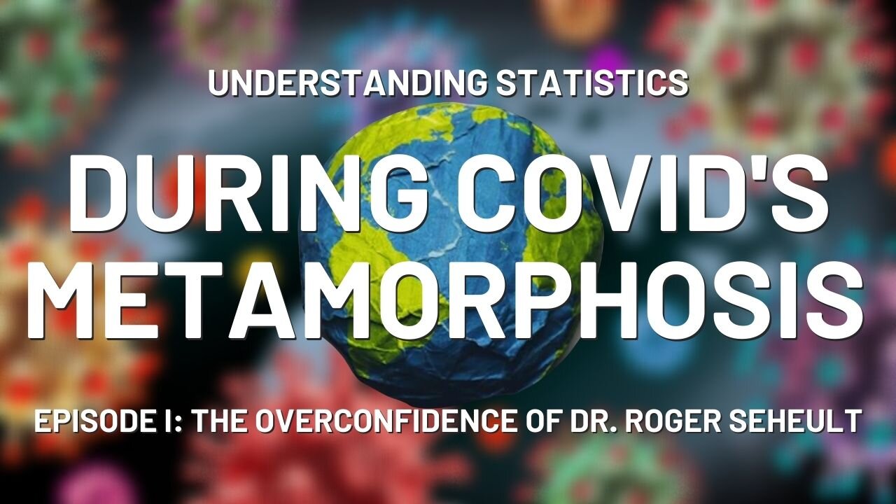 Understanding Statistics During COVID's Metamorphosis: Episode 1