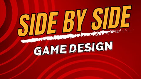 Side by Side - Game Design - Scoping