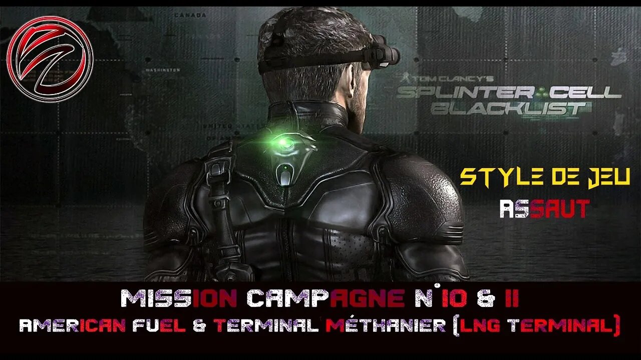 Splinter Cell Blacklist [Missions 10 & 11] American Fuel & Terminal Méthanier 💥Style Assaut💥