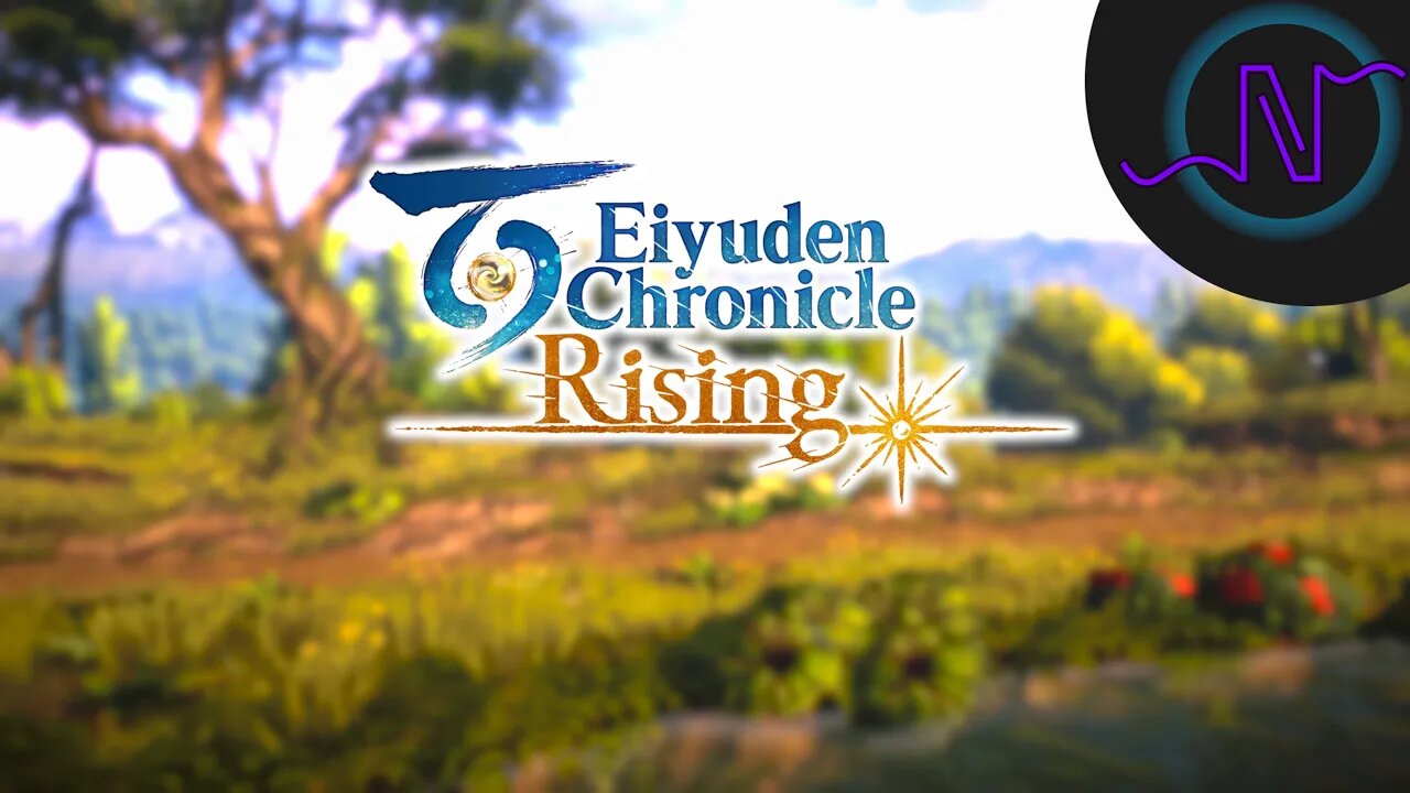 Eiyuden Chronicle Rising - Gameplay & First Impression!