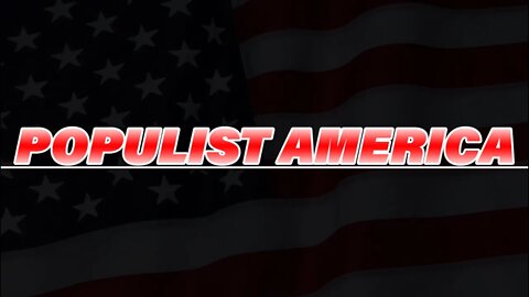 Populist America #8 - Talking about Populism