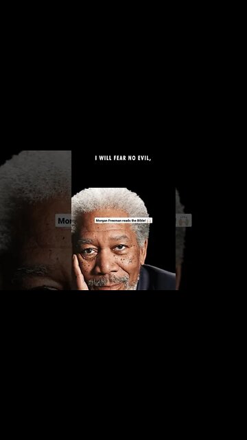 Morgan Freeman reads the Bible! 🙌🏼 Psalm 23!