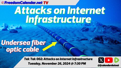 FreedomCalendar.net TV #012: Attacks on Internet Infrastructure