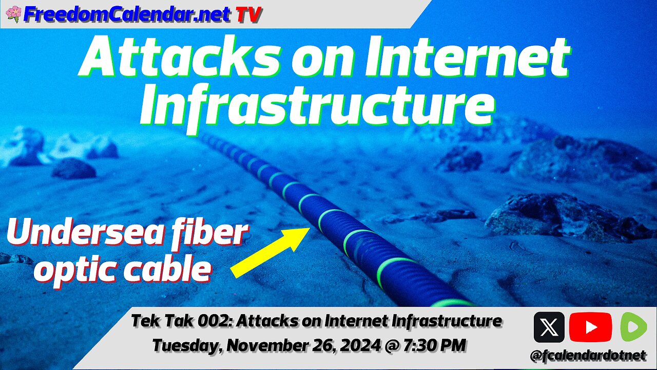 FreedomCalendar.net TV #012: Attacks on Internet Infrastructure