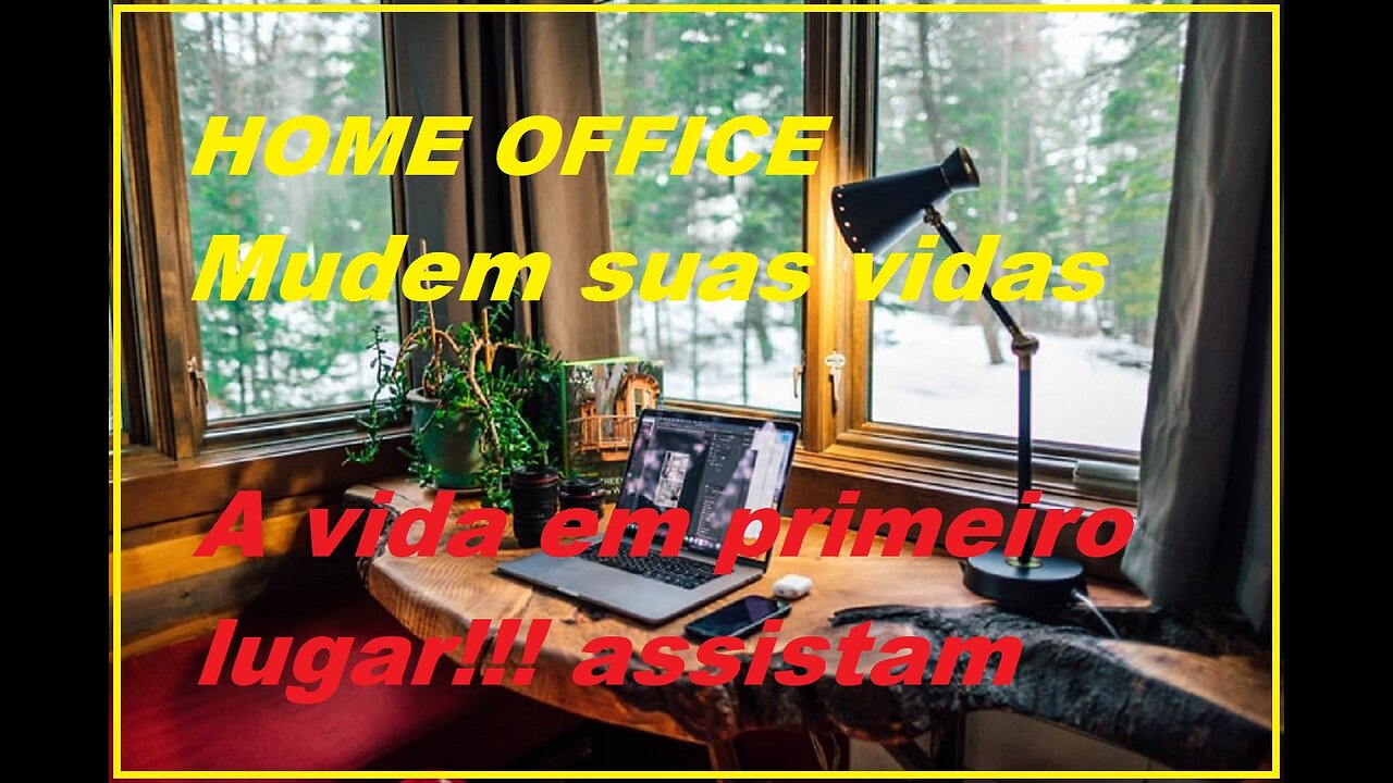 home office mudem suas vidas