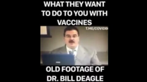 Dr Bill Deagle, National Heath Care Is Forced Vaccination & Medical Tyranny