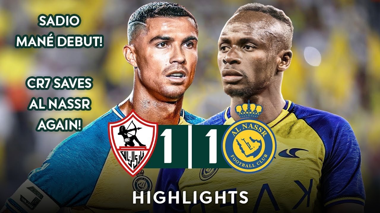 Zamalek vs Al Nassr 1-1 | SADIO MANÉ DEBUT | All Goals & Highlights | Champions Cup 2023