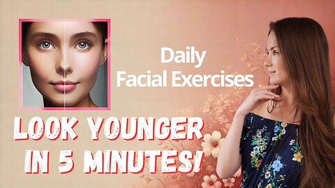 Anti-Aging in 5 Minutes: Daily Facial Exercise Routine!