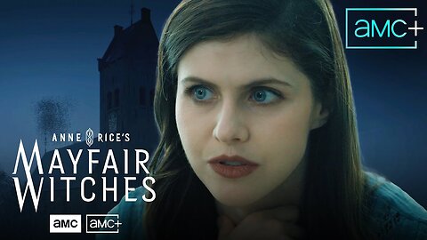 Mayfair Witches Season 2 Official Trailer ft. Alexandra Daddario AMC+ - Latest Update & Release Date