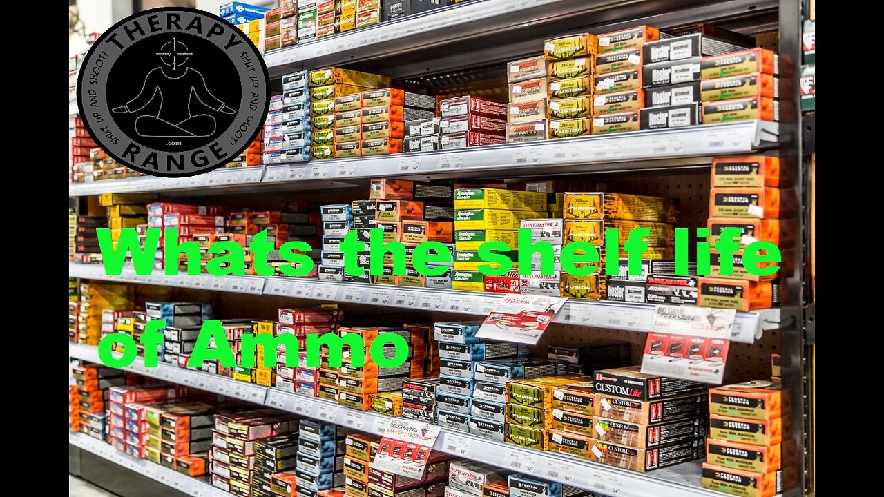 Shelf Life Of Ammo