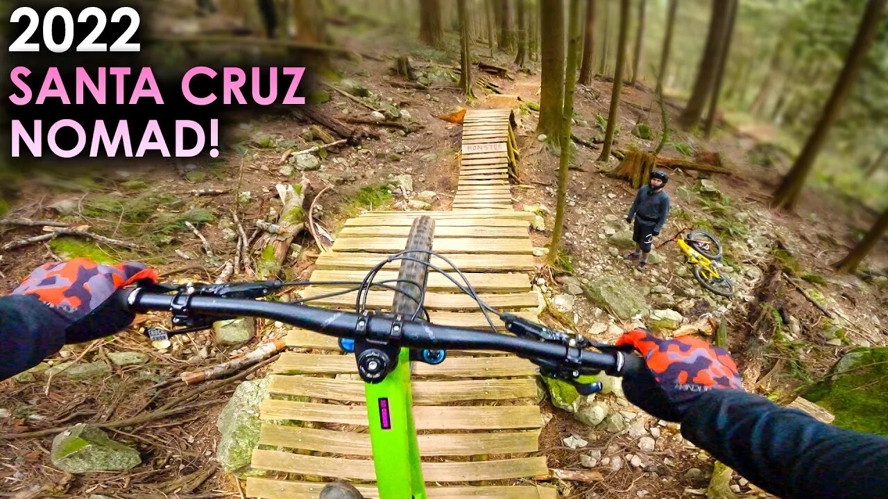 Demo Riding the NEW 2022 Santa Cruz Nomad on World Famous North Shore Trails!