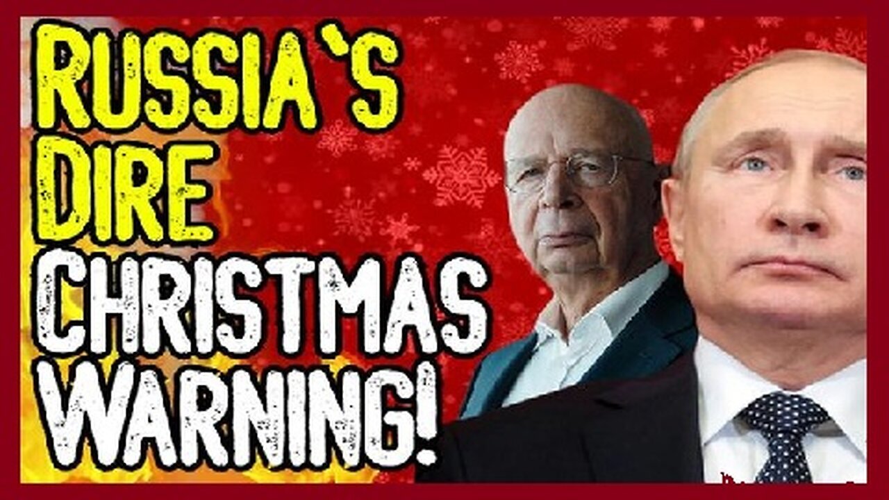 Bombshell! Russia's Dire Christmas Warning!