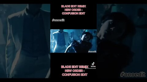 Blade Edit Remix Vampire Rave New Order Confusion Dance #onoedit #blace #daywalker #vampire