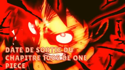 Date de Sortie du chapitre 1005 de One piece