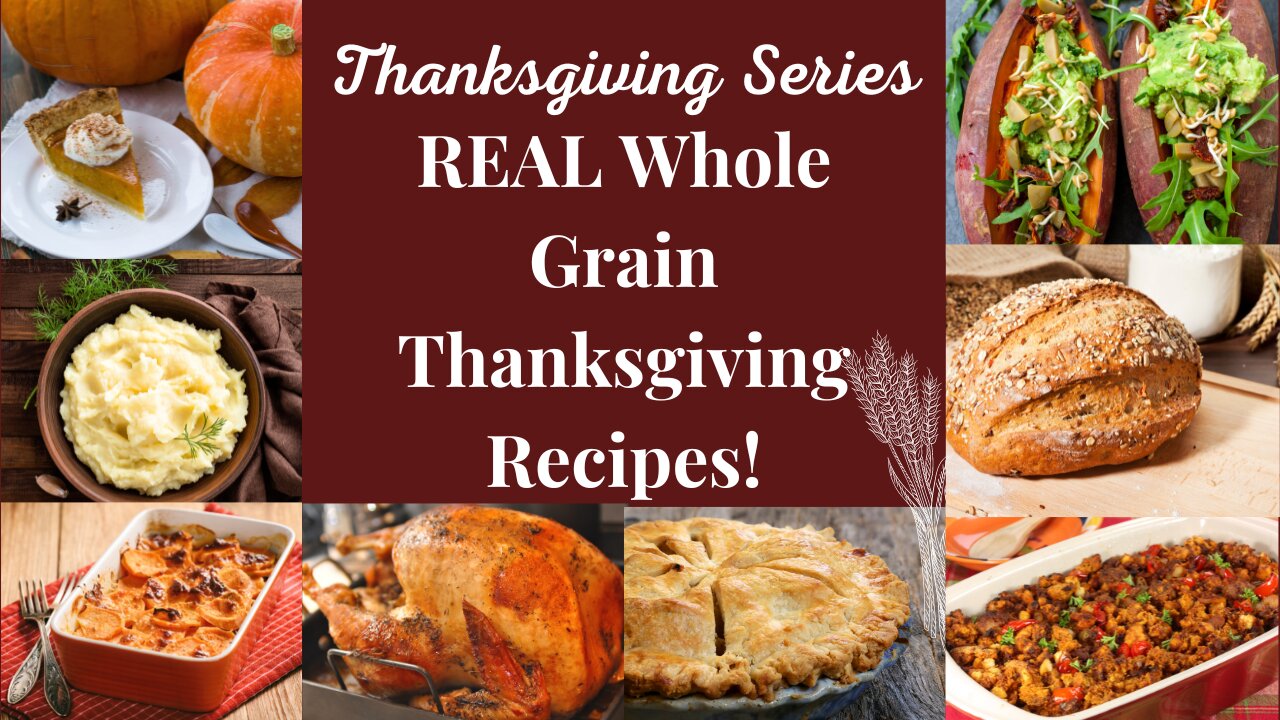 Thanksgiving Recipe Ideas with REAL Whole Grains | Thanksgiving 2022 Recipes | Healthy Holiday Food