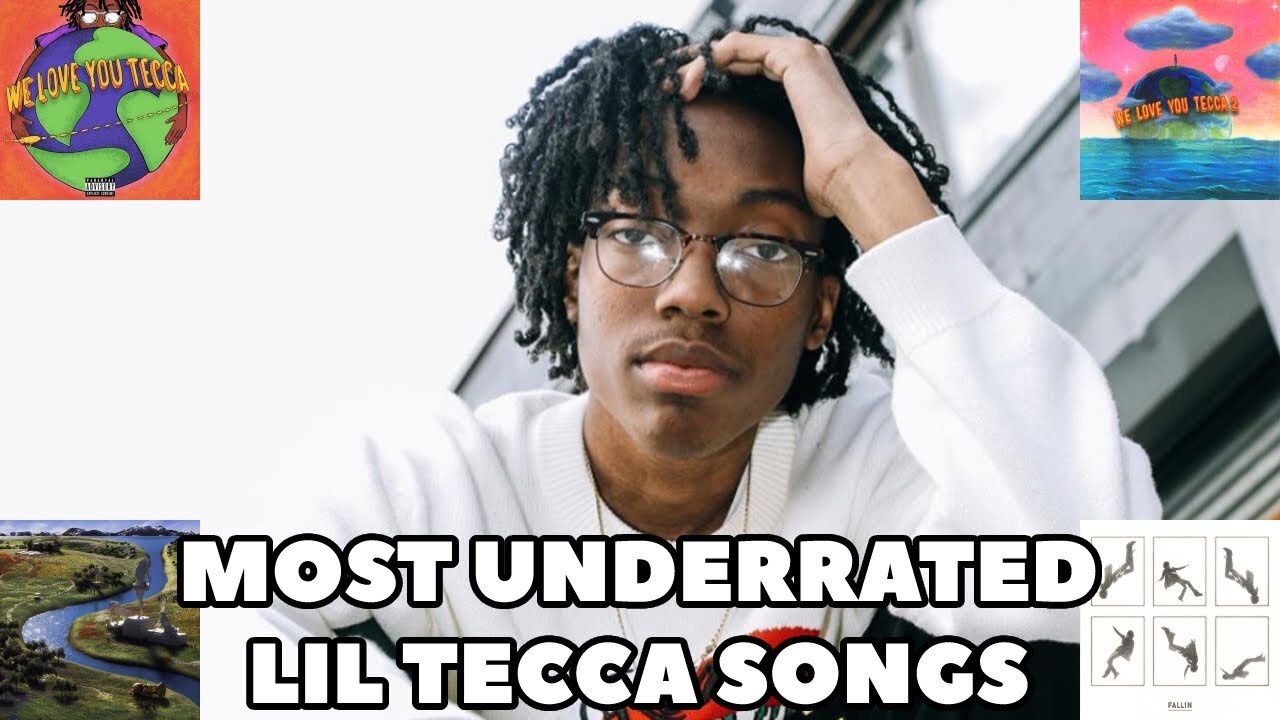 MOST UNDERRATED LIL TECCA SONGS