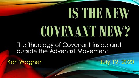 Is The New Covenant NEW?