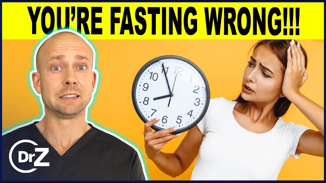 You're Doing Intermittent Fasting All WRONG