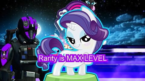 Rarity is Max level! / Pocket Ponies!