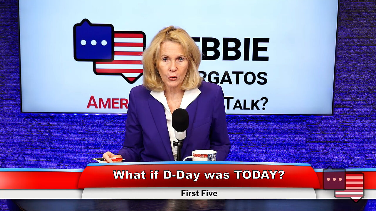 What if D-Day was TODAY? | First Five 6.6.23