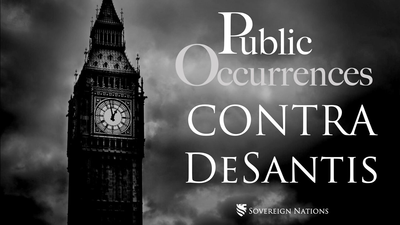 Contra DeSantis | Public Occurrences, Ep. 3