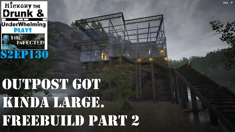 The Infected Gameplay S2EP130 Outpost Is More Like a Second BASE!! Outpost Freebuild Part