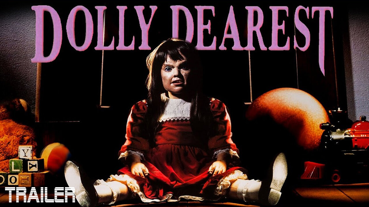 DOLLY DEAREST - OFFICIAL TRAILER - 1991