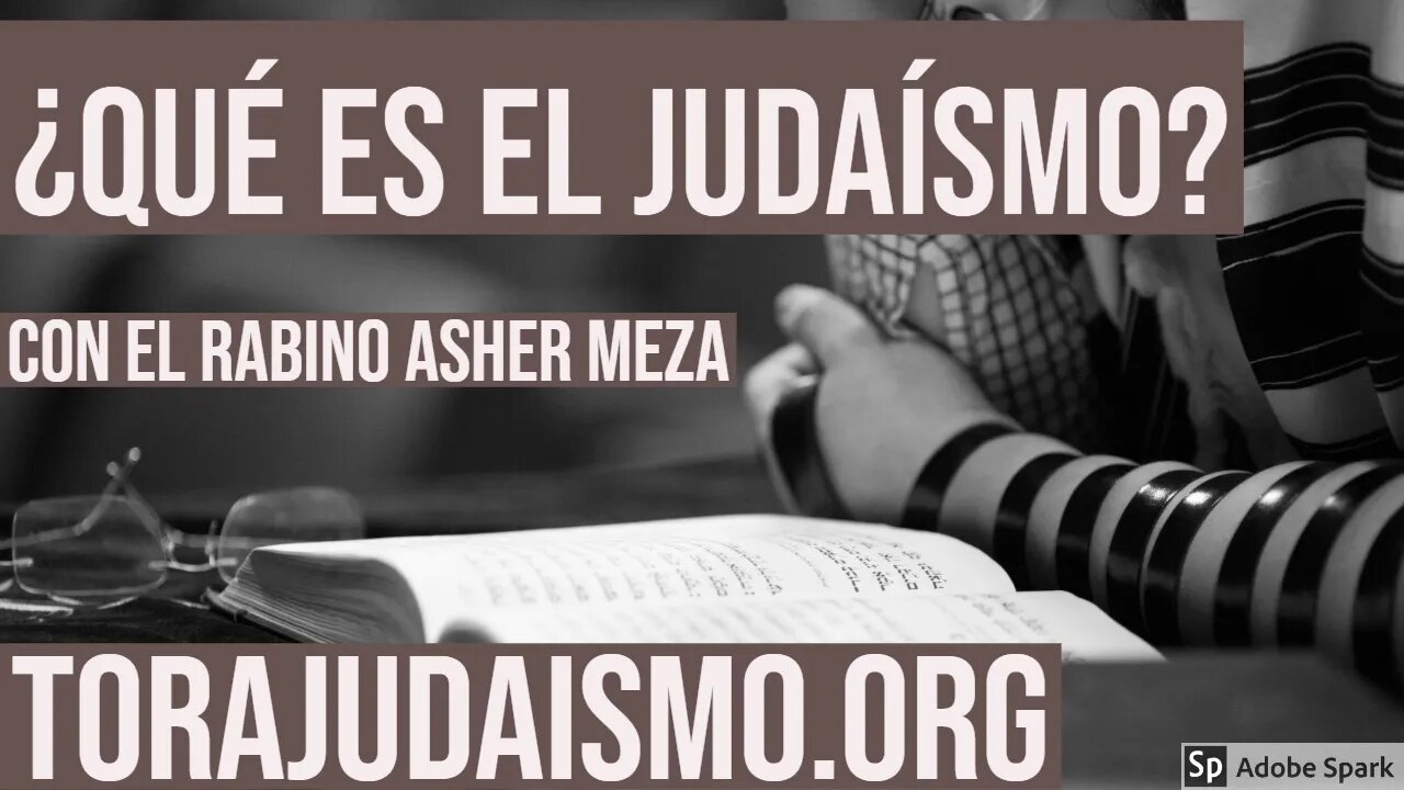 ¿Qué es el Judaísmo?