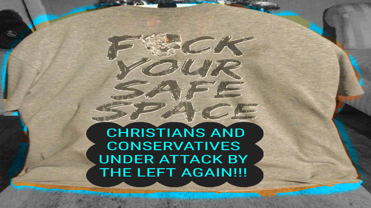 CHRISTIANS AND CONSERVATIVES UNDER ATTACK BY THE LEFT AGAIN!!!