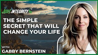 The Simple Secret That Will Change Your Life | Gabby Bernstein