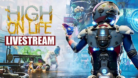 High on Life yet again