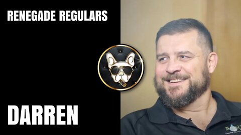 Renegade Regulars: Darren