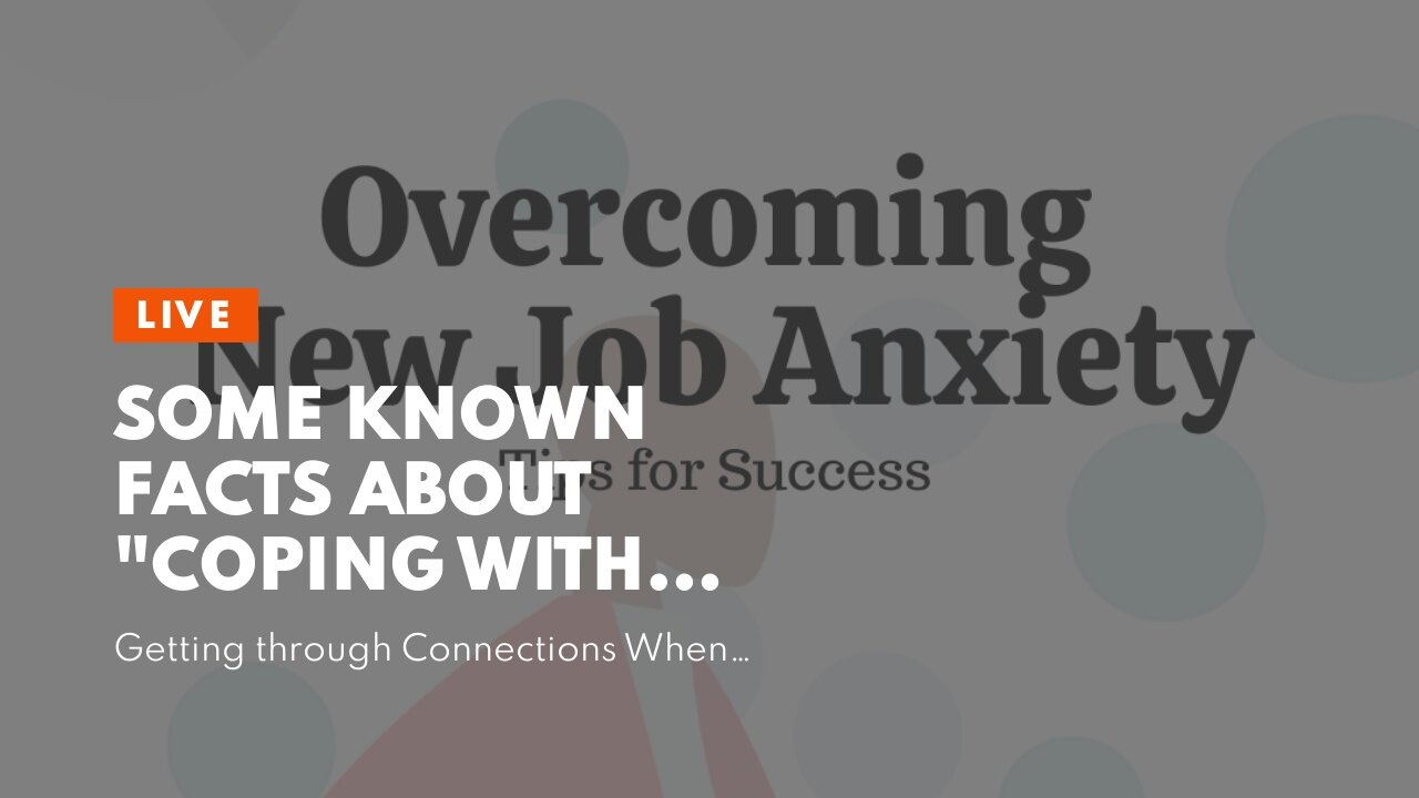 Some Known Facts About "Coping with Depression and Anxiety at Work: Tips for a Healthier Work E...