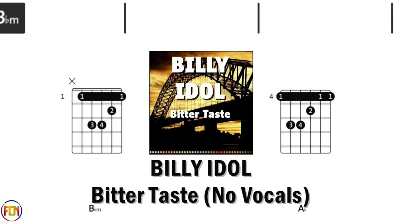 BILLY IDOL Bitter Taste FCN GUITAR CHORDS & LYRICS No Vocals