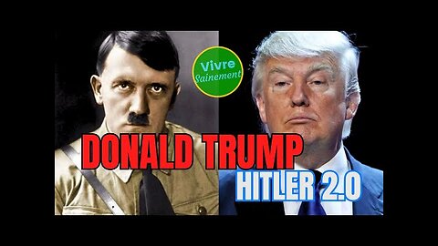 Donald Trump, Hitler 2 0