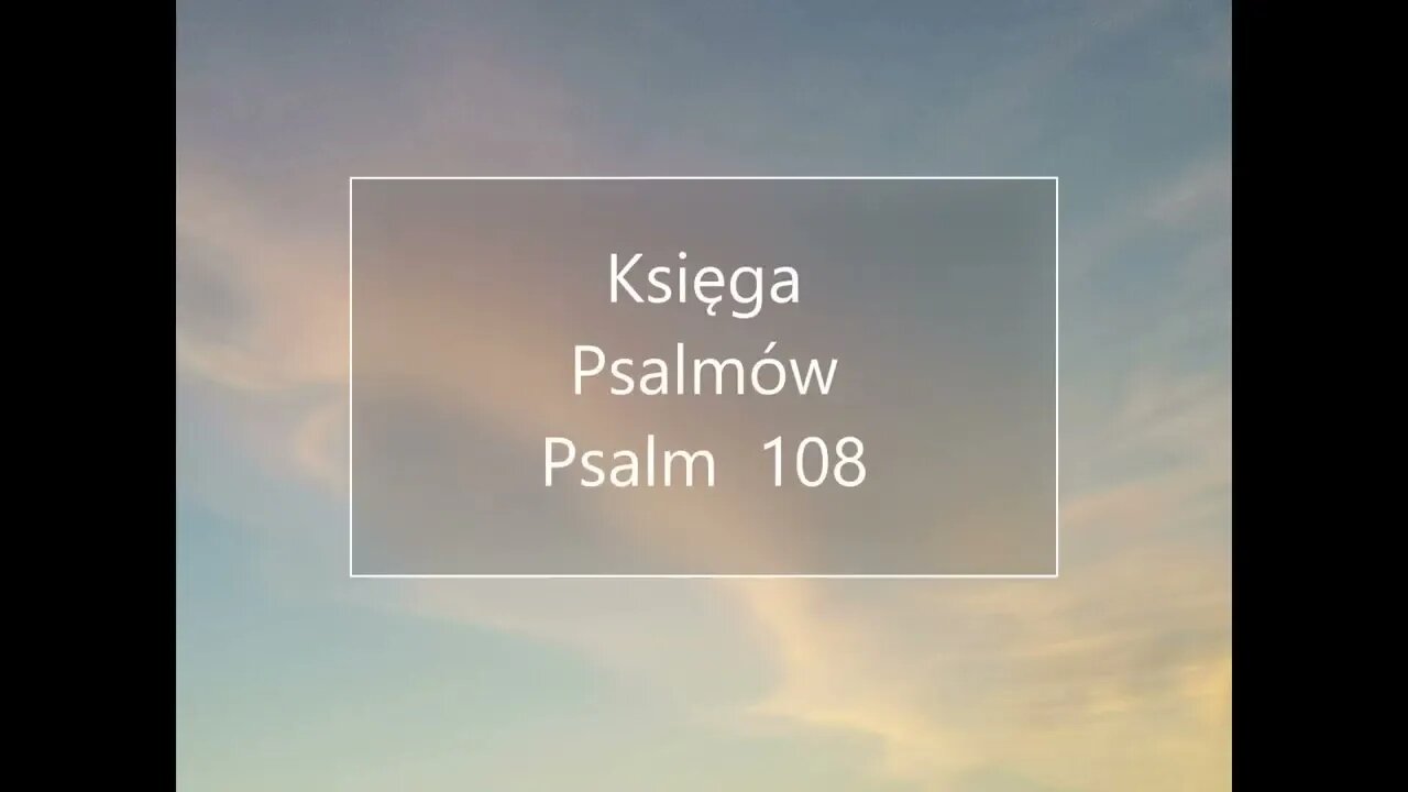 Księga Psalmów - Psalm 108