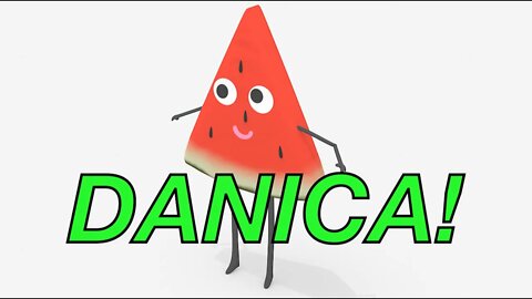 Happy Birthday DANICA! - WATERMELON Birthday Song