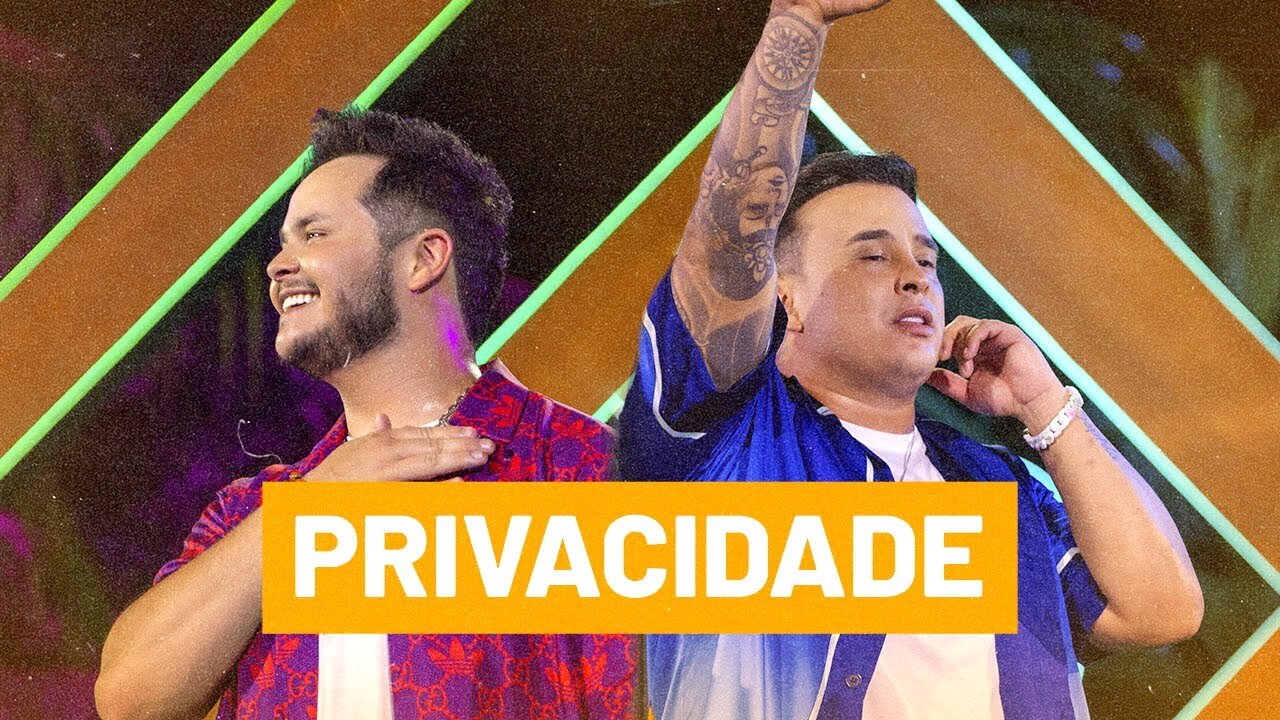 Matheus & Kauan - Privacidade (Clipe Oficial)
