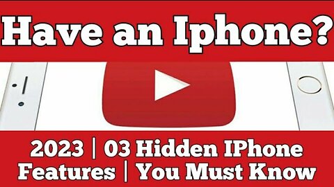 Have an Iphone? 2023 | 03 Hidden IPhone Features | You Must Know